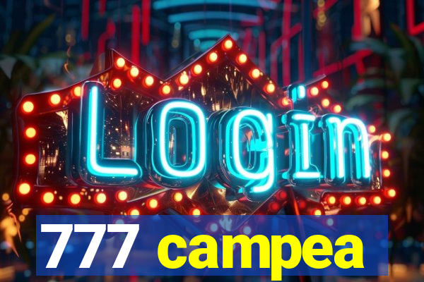 777 campea